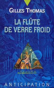La Flte de verre froid