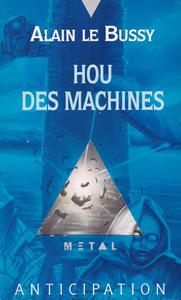 Hou des machines