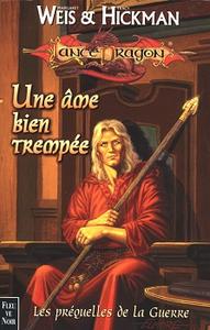 Une me bien trempe