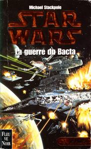 La Guerre du Bacta