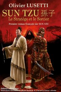 Sun Tzu, le Stratge et le Sorcier