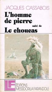 L'Homme de pierre suivi de Le choucas