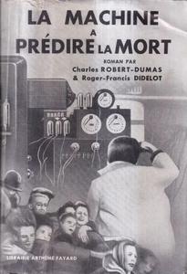 La Machine  prdire la mort