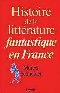 Histoire de la Littrature Fantastique en France