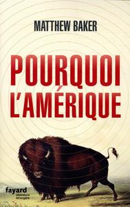 Pourquoi l'Amrqiue