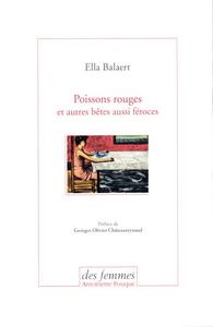 Poissons rouges et autres btes aussi froces