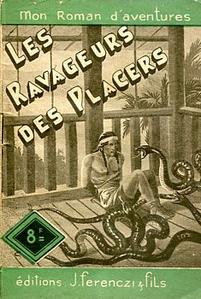 Les Ravageurs des placers