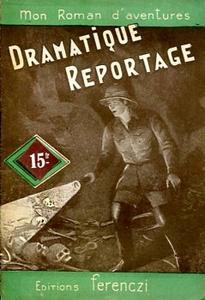 Dramatique reportage