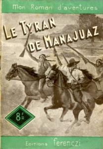 Le Tyran de Manajuaz