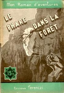 Le Phare dans la fort