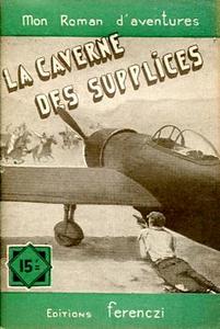 La Caverne des supplices