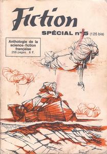 Fiction spcial n 5 : Anthologie de la science-fiction franaise