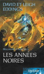 Belgarath le Sorcier - 1 : Les annes noires