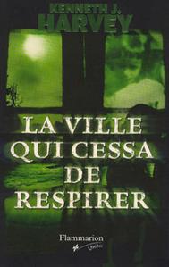 La Ville qui cessa de respirer