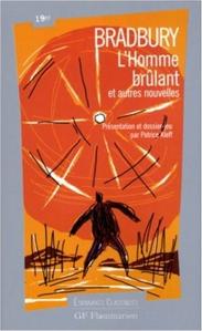 L'Homme brlant et autres nouvelles