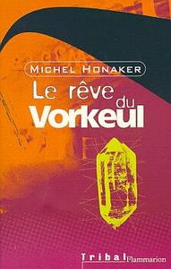 Le Rve du Vorkeul