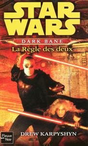 Dark Bane : la rgle des deux