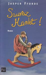Sauvez Hamlet !