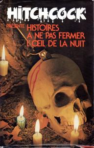 Histoires  ne pas fermer l'il de la nuit