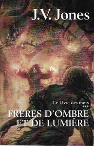 Frres d'ombre et de lumire
