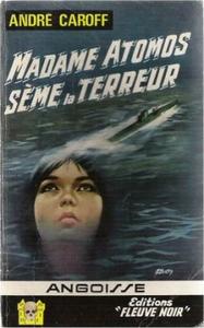 Madame Atomos sme la terreur