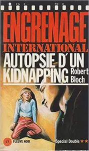 Autopsie d'un kidnapping