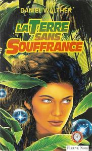 La Terre sans souffrance