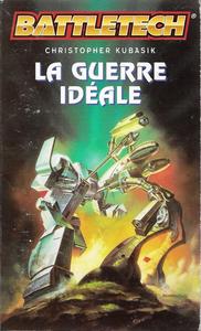 La Guerre idale