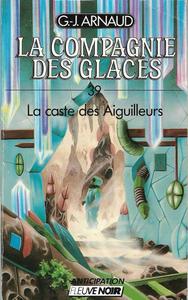 La Caste des Aiguilleurs