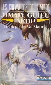 Le Pige du Val Maudit