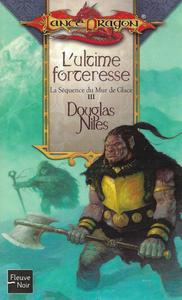 L'Ultime forteresse