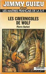 Les Cavernicoles de Wolf