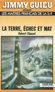 La Terre, chec et mat
