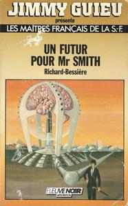 Un futur pour Mr Smith