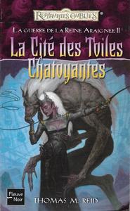 La Cit des Toiles Chatoyantes