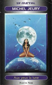 Aux yeux la lune