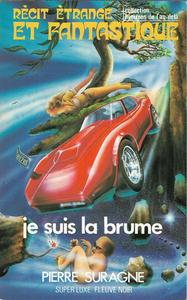 Je suis la brume