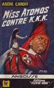 Miss Atomos contre K.K.K.