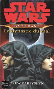 Dark Bane : la dynastie du mal