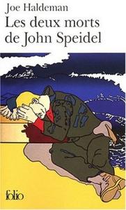 Les Deux morts de John Speidel