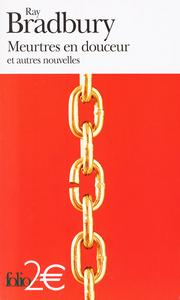 Meurtres en douceur et autres nouvelles