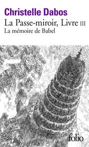 La Mmoire de Babel
