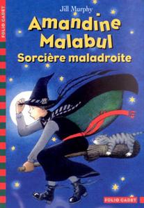 Amandine Malabul, sorcire maladroite