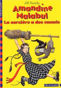 Amandine Malabul, la sorcire a des ennuis