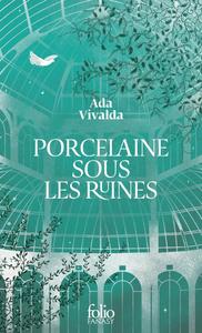 Porcelaine sous les ruines