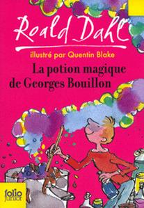 La Potion magique de Georges Bouillon