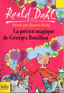 La Potion magique de Georges Bouillon