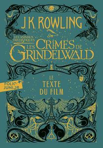 Les Crimes de Grindelwald. Le texte du film