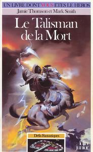 Le Talisman de la Mort