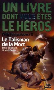 Le Talisman de la Mort